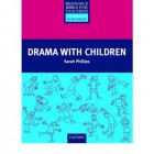 Drama with Children (Resource Books for Teachers)