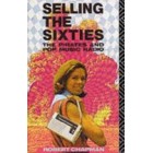 Selling The Sixties