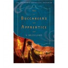 The Buccaneer's Apprentice: The Cassaforte Chronicles, Volume II  {USED}