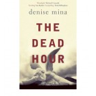 The Dead Hour  {USED}