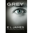 Grey : Fifty Shades of Grey as told by Christian      {USED}