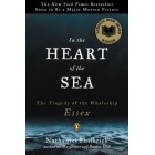 In the Heart of the Sea: The Tragedy of the Whaleship Essex