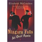 Niagara Falls All Over Again