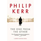 The One from the Other: A Bernie Gunther Novel    {USED}