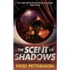 The Scent of Shadows   {USED}