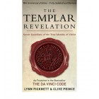 The Templar Revelation: Secret Guardians of the True Identity of Christ  {USED}