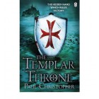 The Templar Throne: A Secret So Powerfull It Can Kill   {USED}