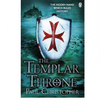 The Templar Throne: A Secret So Powerfull It Can Kill   {USED}