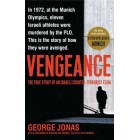 Vengeance : The True Story of an Israeli Counter-Terrorist Team    {USED}