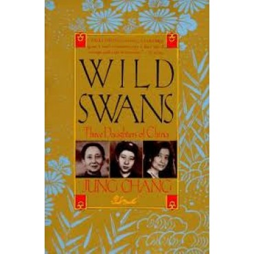 Wild Swans: Three Daughters of China   {USED}